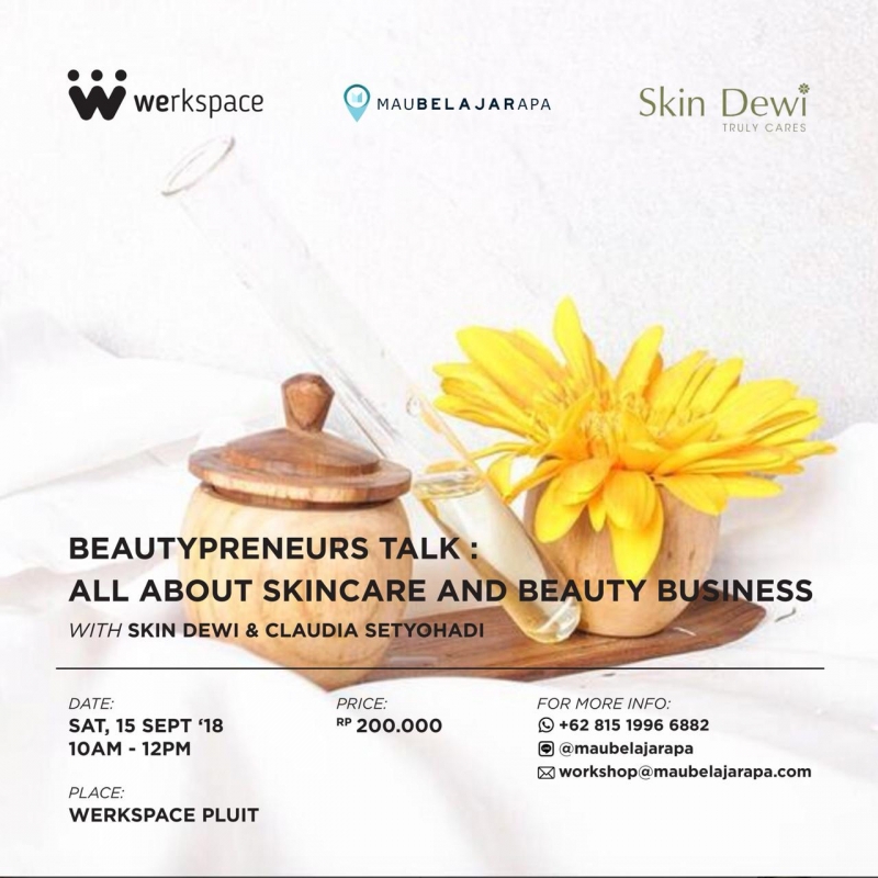 Beautypreneurs Talk : All about skincare and beauty business | Werkspace